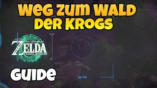Weg zum Wald der Krogs guide | Zelda tears of the kingdom