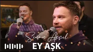 Sinan Akçıl - Ey Aşk (Akustik)