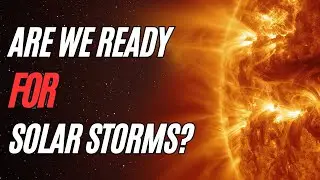 Are We Ready for 2025 Solar Storms? What We Need to Know About the Upcoming Solar Phenomenon