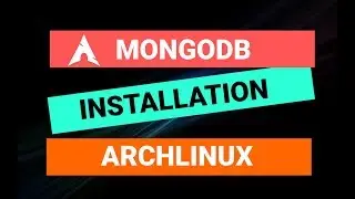 Mongodb in Archlinux | Installation for novoices