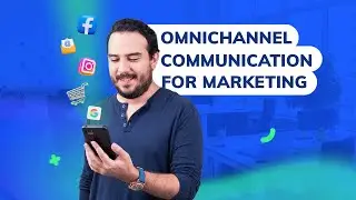 How to Use Omnichannel Communication for Digital Marketing
