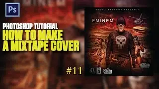 Photoshop Tutorial: How To Make A Mixtape Cover #11