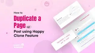 How To Use Happy Clone Feature on Your Elementor Site