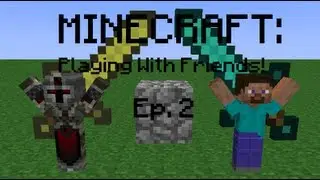 Minecraft:Playing With Friends! | Ep. 2 | 35 SUB SPECIAL