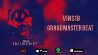 VinS18 - Grand Master Beat