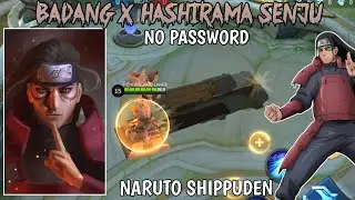 SCRIPT BADANG X HASHIRAMA SENJU EDO TENSEI | NARUTO | MLBB