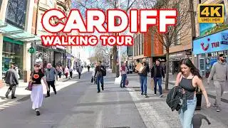Cardiff City Centre | Walking Tour 4K