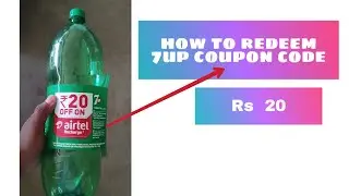 how to redeem 7up coupon code | how to redeem 10 rupees redeem code