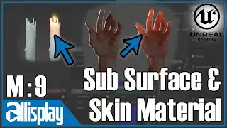 UE4.25 Beginner's Material Tutorial Series: #10 Subsurface,Wax & Skin material