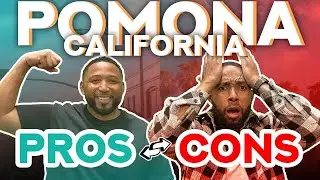 Pros  Cons of Pomona California: 2024 insider's guide