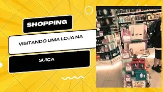 Compras no Shopping da Suiça