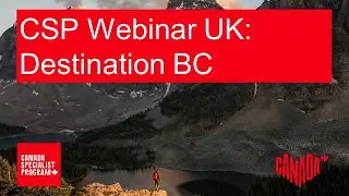 CSP Webinar UK: British Columbia