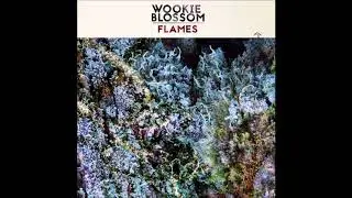 Wookie & Blossom - Flames