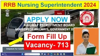 RRB nursing form fill up 2024 | rrb nursing superintendent form fill up online 2024