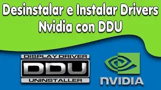 Cómo Desinstalar e Instalar los Drivers de NVIDIA de la Tarjeta Gráfica [LIMPIO 100%]