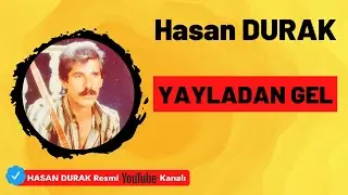Hasan DURAK - 02 Yayladan Gel Kömür Gözlüm [ ETEK SARI © ÖZDEMİR PLAK ]