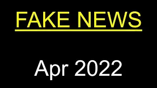 PCR + Fake News (Apr 2022)