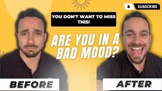 Are you in a bad mood |How to Snap Out of a Bad Mood Quickly  Jeremy Yencer