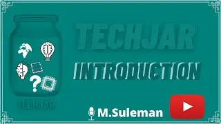 Techjar channel intro | channel intro |  Introduction | TechJar