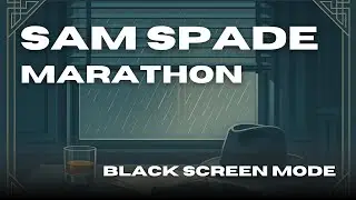 Sam Spade - 10 Hour Black Screen Stream | Classic Old Time Radio Series For Sleeping