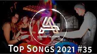 Top Songs 2021 💥 Playlist 2021 💥 Popular Music 2021 #35