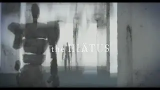 the HIATUS 10th #1 “TRAILER”