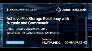 Achieve File Storage Resiliency with Nutanix and Commvault