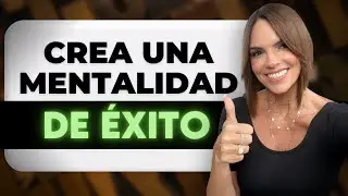 ✅Transforma tu Vida: Crea una mentalidad de éxito