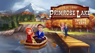 Primrose Lake: Twists of Fate - The long awaited sequel is on its way!