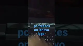 pc freezes on lenovo logo why