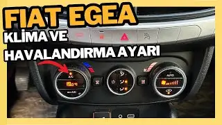 Fiat Egea Önerilen Klima ve Havalandırma Ayarı