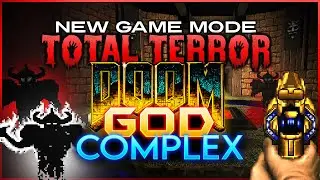 TOTAL TERROR: Spooky GAME MODE for God Complex | DOOM: Hell Ground