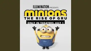 Minions: The Rise of Gru
