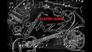 DJ EFFECTS - ELECTRO SWING / JAZZ CAFE / SWING CAFE #2