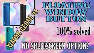 Redmi 9a Not Showing Splitscreen solved 100% || Xiaomi Redmi 9a Splitscreen Problem