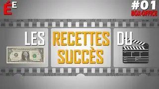 #01 Box-office - Les Recettes du Succès