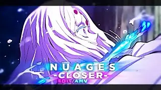 n u a g e s - closer - [Demon Slayer Infinity Loop Edit]