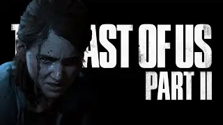 THE LAST OF US 2 PART 1