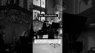 Music you can hear at my "Hidden Gems" concerts - female composers, Georgian and Ukrainian music