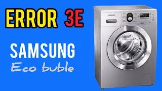 Lavarropas Samsung Eco buble - NO GIRA MOTOR (Error E3)