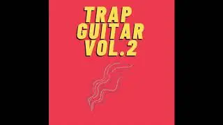 10 GUITAR LOOPS/SAMPLES - Trap Vol.2 (Lil Peep, Juice WRLD, xxxTentacion, Travis Scott)