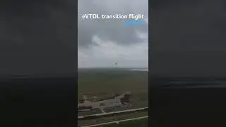 eVTOL(1/5) Transition Flight