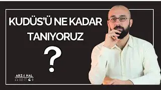 KUDÜS’Ü NE KADAR TANIYORUZ?  #kudüs #alquds #filistin