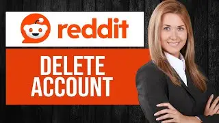 How to Delete Reddit Account Permanently (on Desktop)
