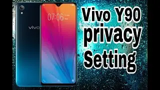 vivo y90 privacy settings