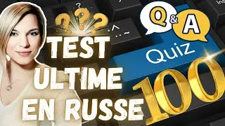 Découvrez VOTRE Niveau de Russe • SAVEZ-VOUS les Bases du Russe