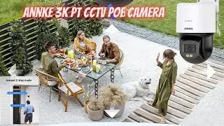 ANNKE 3K PT CCTV POE Camera Review: True Color Night Vision, Pan & Tilt, 2-Way Audio, Motion Alert