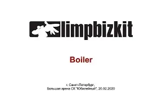 Limp Bizkit - Boiler