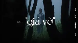 DUONGG - GIẢ VỜ (prod. by diepgiahuy) | OFFICIAL MUSIC VIDEO