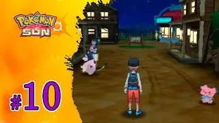 Let's Play Pokémon Sol #10: ¡Por fin llega lo que llevábamos tiempo esperando!